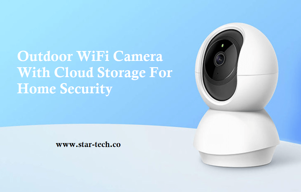Outdoor WiFi Camera With Cloud Storage For Home Security